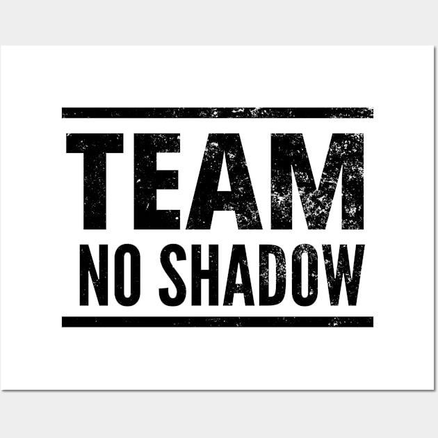 Team No Shadow - Groundhog Spring Wall Art by Petalprints